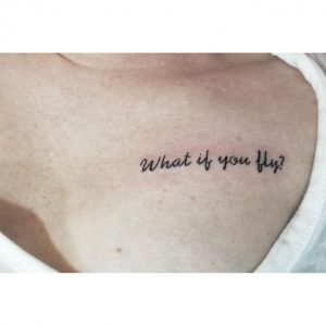 frase what if you fly tattoo by @tatchtoo